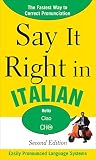 Say it right in Italian : easily pronounced language systems