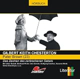 Pater Brown 23: Das Zeichen des zerbrochenen S&auml;bels - Gilbert Keith Chesterton
