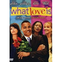 What Love Is [2007] (REGION 1) (NTSC)