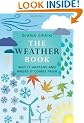 The Weather Book: Why It Happens And Where It Comes From