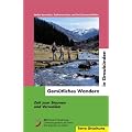 Gem�tliches Wandern in Graub�nden: Zeit zum Staunen und Verweilen
