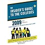 The Insider's Guide to the Colleges: Students on Campus Tell You What You Really Want to Know (Insiders' Guide to the Colleges: Students on Campus Tell You What You Really Want to Know)