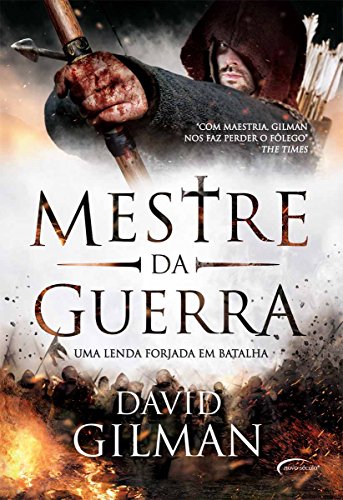 Mestre da Guerra - Uma lenda forjada em batalha (Portuguese Edition)