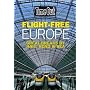 Flight Free Europe (Time Out Flight Free Europe)
