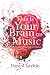 This Is Your Brain on Music: Understanding a Human Obsession