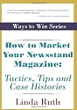 How to Market your Newsstand Magazine: Tactics, Tips, and Case Histories