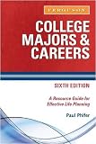 College Majors and Careers: A Resource Guide for Effective Life Planning (College Majors & Careers: A Resource Guide for Effective Life Planning)