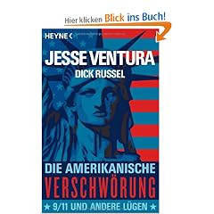 Die amerikanische Verschw�rung: 9/11 und andere L�gen