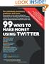 99 Ways To Make Money Using Twitter