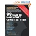 99 Ways To Make Money Using Twitter