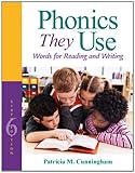 Phonics They Use: Words for Reading and Writing (6th Edition) (Making Words Series)