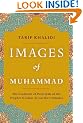 Images of Muhammad: Narratives of the Prophet in Islam Across the Centuries