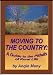 Moving to the Country: A Guide to the Pitfalls of Rural Life