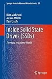Inside Solid State Drives (SSDs) (Springer Series in Advanced Microelectronics)