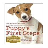 Puppy's First Steps: Raising a Happy, Healthy, Well-Behaved Puppy (Unabridged)