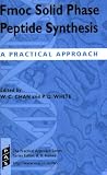 Fmoc Solid Phase Peptide Synthesis: A Practical Approach