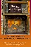 Fire On Her Tongue: an eBook Anthology of Contemporary Women's Poetry
