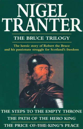 The Bruce Trilogy: A Superb Trilogy About Scotland's Greatest Hero (Coronet Books) - Paperback