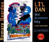 Lil Dan, the Drummer Boy: A Civil War Story