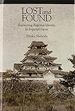 Lost and found : recovering regional identity in imperial Japan