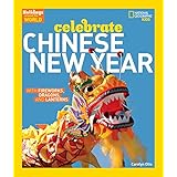 holidays around the world celebrate chinese new year with fireworks dragons and lanterns