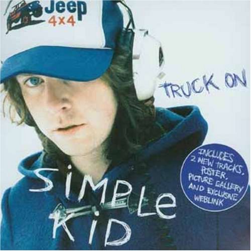 Simple Kid - Truck On - Zortam Music