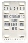 Cracked: Why Psychiatry is Doing More...