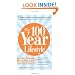 The 100 Year Lifestyle: Dr. Plasker's Breakthrough Solution for Living Your Best Life - Every Day of Your Life!
