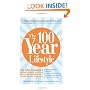 The 100 Year Lifestyle: Dr. Plasker's Breakthrough Solution for Living Your Best Life - Every Day of Your Life!