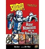 Agent Mongoose and the hypno-beam scheme