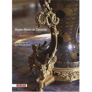 Musée Nissim de Camondo : La demeure d'un collectionneur