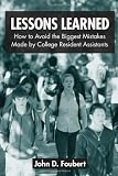 Lessons Learned: How to Avoid the Biggest Mistakes Made by College Resident Assistants