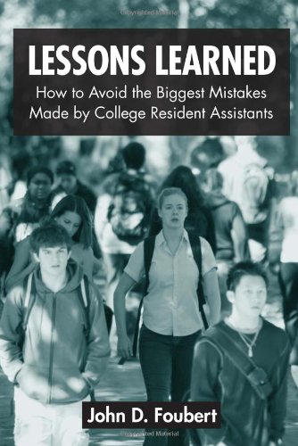 Lessons Learned: How to Avoid the Biggest Mistakes Made by College Resident Assistants