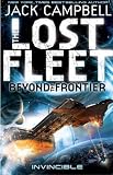 The Lost Fleet: Beyond the Frontier--Invincible (Lost Fleet Beyond/Frontier 2)