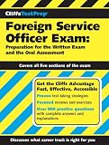 CliffsTestPrep Foreign Service Officer Exam: Preparation for the Written Exam and the Oral Assessment