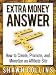 Extra Money Answer: How to Create, Promote, and Monetize an Affiliate Site