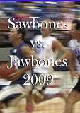 Sawbones Vs. Jawbones: 2009 Edition
