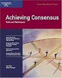 Achieving Consensus: Tools and Techniques (50-Minute Series)