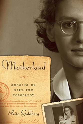 Motherland: Growing Up With the Holocaust