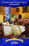 The Future King's Pregnant Mistress (Harlequin Presents)