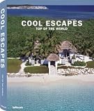 Cool Escapes Top of the World - Martin Nicholas Kunz