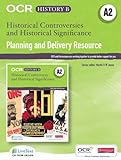 Historical controversies and historical significance. A2. Planning and delivery resource pack