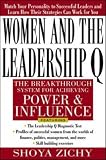 Women and the Leadership Q: Revealing the Four Paths to Influence and Power