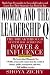 Women and the Leadership Q: Revealing the Four Paths to Influence and Power