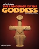 The Language of the Goddess: Unearthing the Hidden Symbols of Western Civilization