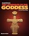 The Language of the Goddess: Unearthing the Hidden Symbols of Western Civilization