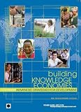 Building Knowledge Economies: Advanced Strategies for Development