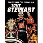 Tony Stewart: 2005 Nextel Cup Champion book cover