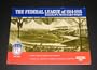 The Federal League of 1914-1915: Baseball's Third Major League