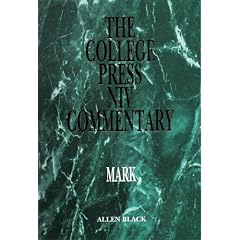 The College Press Niv Commentary: Mark (The College Press Niv Commentary) (The College Press Niv Commentary) (The College Press Niv Commentary) (The College ... (The College Press Niv Commentary)